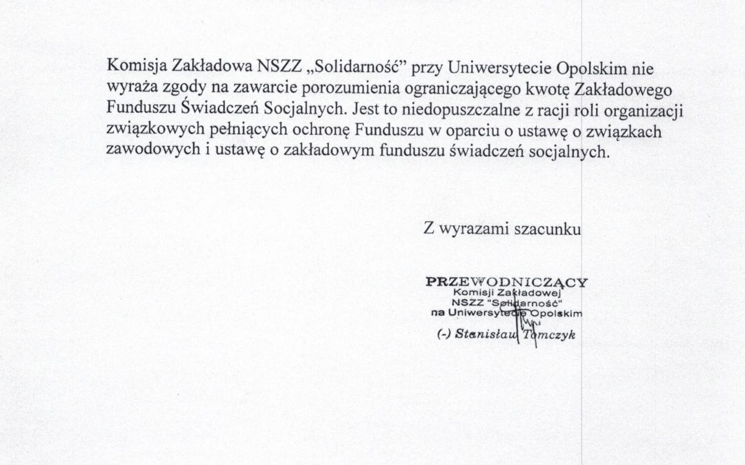 Stanowisko KZ NSZZ Solidarność UO na zawarcie porozumienia w sprawie ograniczającego kwotę ZFSS