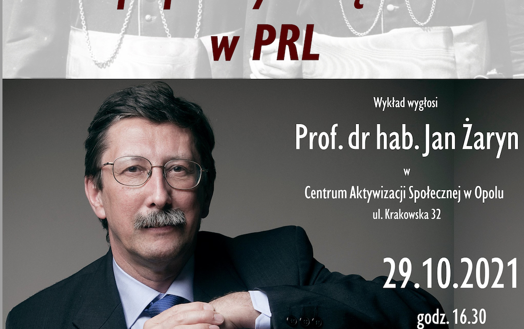 Wykład Prof. Jana Żaryna pt.: „Biskupi polscy elitą narodu w PRL”