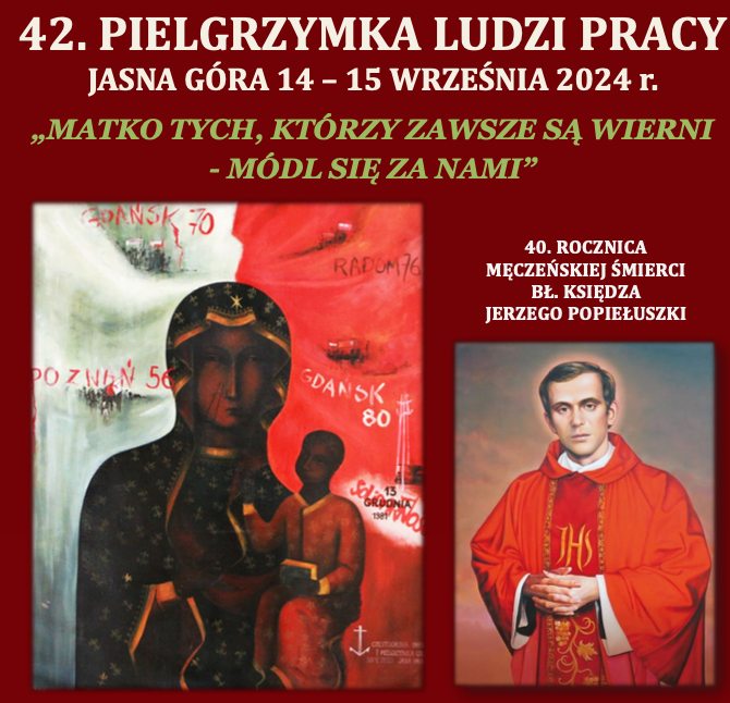 Pielgrzymka Ludzi Pracy na Jasną Górę